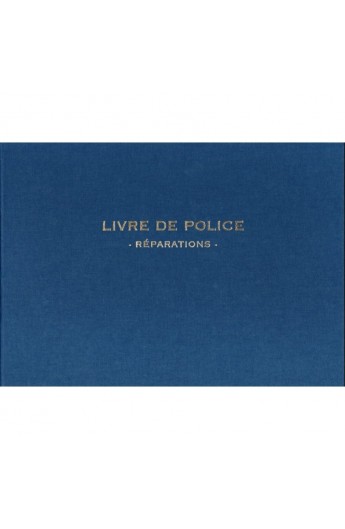 Livre de police pour réparations